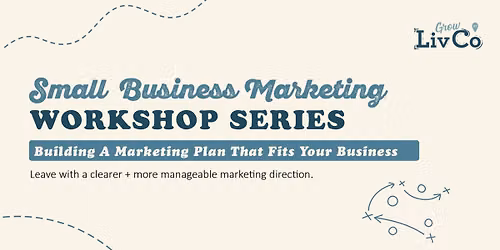 Marketing Series: Building A Marketing Plan That Fits Your Business