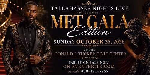 FAMU HOMECOMING EDITION - TALLAHASSEE NIGHTS LIVE MET GALA