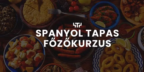 Spanyol tapas f\u0151z\u0151kurzus