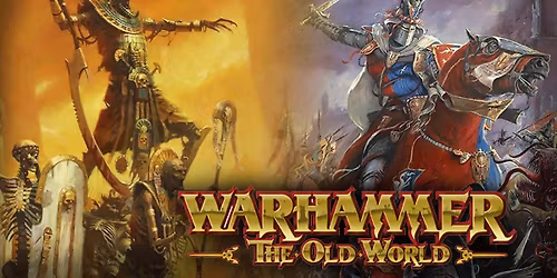 Warhammer Old World Game Day 05.31.2026