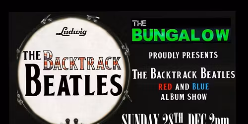 The Backtrack BEATLES Free Entry Show