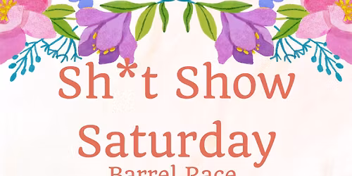 Sh*t Show Saturday 