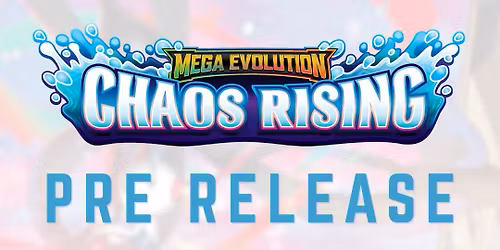 Pok\u00e9mon Chaos Rising Prerelease