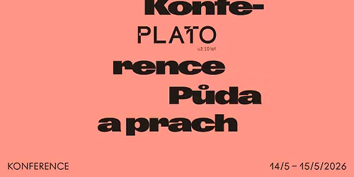 P\u016fda a prach \/ Soil and Dust \u25aa\ufe0e konference \/ conference