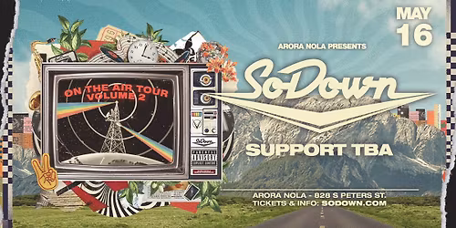 SoDown: 'On The Air' Tour 