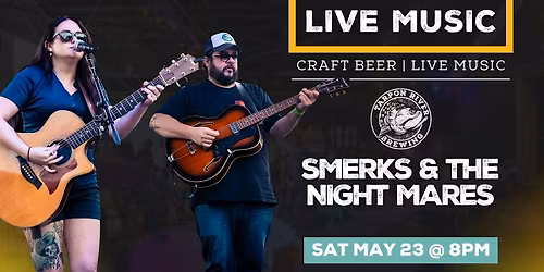 FREE Live Music | Smerks and the Night Mares
