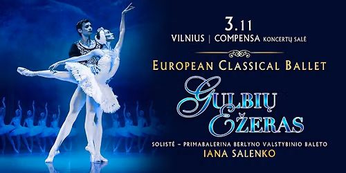 EUROPEAN CLASSICAL BALLET "Gulbi\u0173 e\u017eeras"