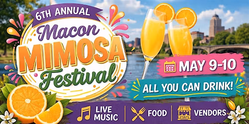 6th Annual Macon Mimosa Fest