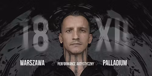 AKASH - PERFORMANCE ARTYSTYCZNY 18.12.2026 WARSZAWA