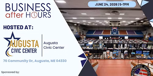 June Business After Hours at Augusta Civic Center