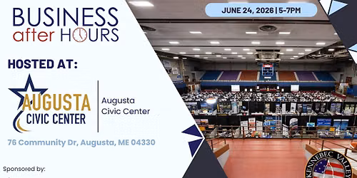 June Business After Hours at Augusta Civic Center