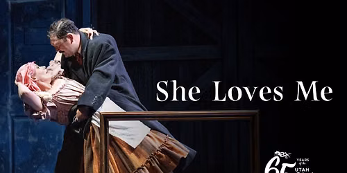 Utah Shakespeare Festival - She Loves Me at Randall L. Jones Theatre