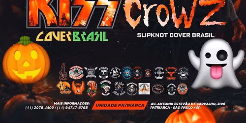 HALLOWEEN ROCK \/ FESTA FANTASIA \/ KISS COVER BRASIL\/ CROWZ SLIPKNOT COVER BRASIL