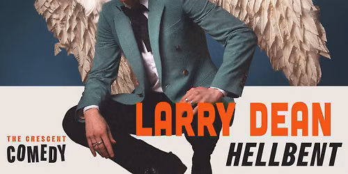 Comedy: Larry Dean