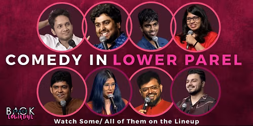 Comedy in Lower Parel