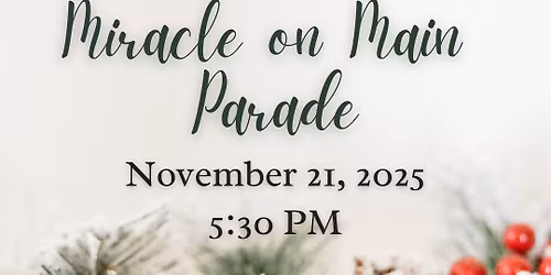 Miracle on Main Parade