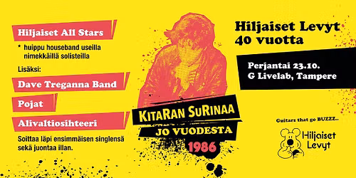 Hiljaiset Levyt 40 vuotta: Hiljaiset All Stars, Dave Treganna Band, Pojat, Alivaltiosihteeri