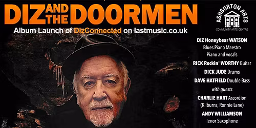 Diz and the Doormen with special guest Charlie Hart