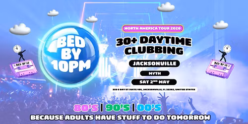 Bed By 10 Is Coming To Jacksonville!