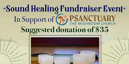 Sound Healing Fundraiser for Psanctuary