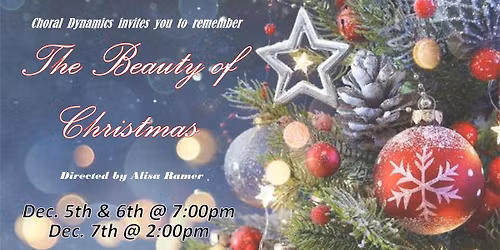 The Beauty of Christmas presented by Choral Dynamics