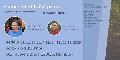 Esence medita\u010dn\u00ed praxe v Rumburku