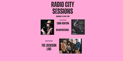 Radio City Sessions ft. Samuel Ashton & BearFootSoul 