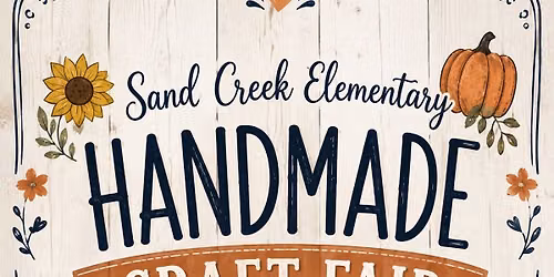 Sand Creek Elementary Handmade Craft Fair