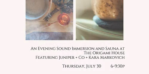Sound + Sauna | A Summer Evening Reset