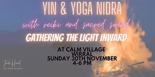 November Yin Yoga & Yoga Nidra: Gather the light inward