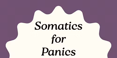 Somatics for Panics - Koha Workshop