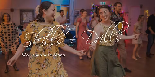 Skills and Drills Workshop 