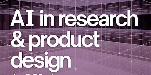CWIT Talks - AI in Research & Product Design