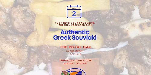 Souvlaki To Go at The Royal Oak | Barton-under-Needwood | Thursday 2 July