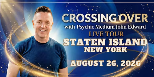 Crossing Over with Psychic Medium John Edward live in Staten Island, NY