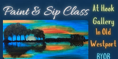 Paint & Sip Class - Relax, Learn, Socialize & Create Art