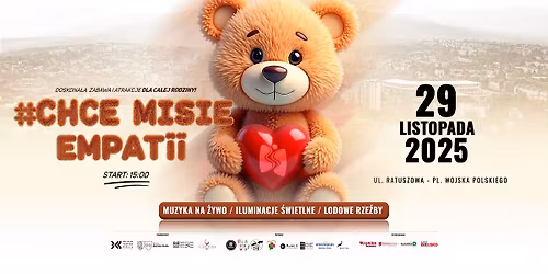 #chceMISIEempatii - Dzień Pluszowego Misia 2025 🧸
