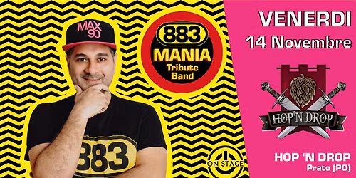 VEN 14 NOV | HOP 'N DROP (PO) | 883 Mania LIVE