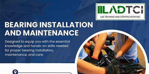 Bearing Installation and Maintenance with hands-on