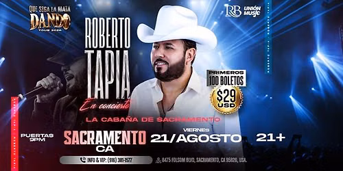 ROBERTO TAPIA EN SACRAMENTO