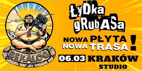 \u0141ydka Grubasa w Krakowie BEKALOG TOUR