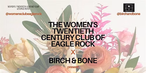 Floral Design Workshop Fundraiser with Birch & Bone !