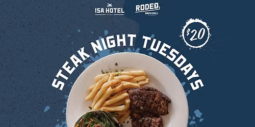 Steak Night Tuesdays at Rodeo Bar & Grill