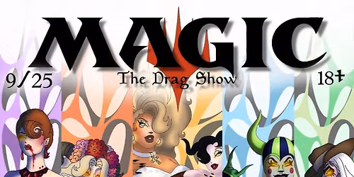 AYESHA VOODOO PRESENTS: MAGIC THE DRAG SHOW @ X-RAY ARCADE