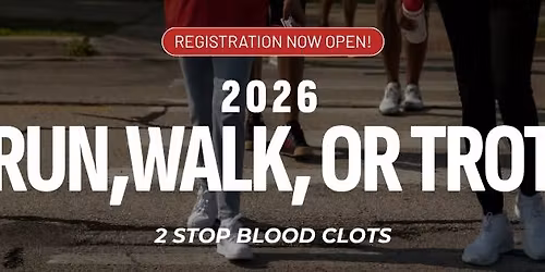 2026 Run, Walk, or Trot 2 Stop Blood Clots
