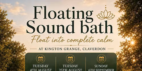 Floating Sound Bath @Kington Grange 