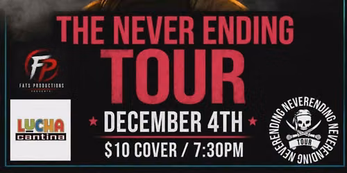 The Lucha Cantina Never Ending Tour Holiday Comedy Nite