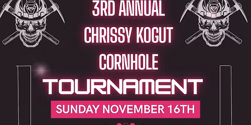 3rd Annual Chrissy Kogut Cornhole Tournament