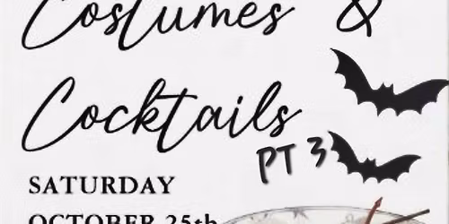 COSTUMES & COCKTAILS PT 3: ADULT PARTY