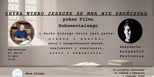 pokaz Filmu Dokumentalnego re\u017cyserii Krzysztofa Ekstowicza